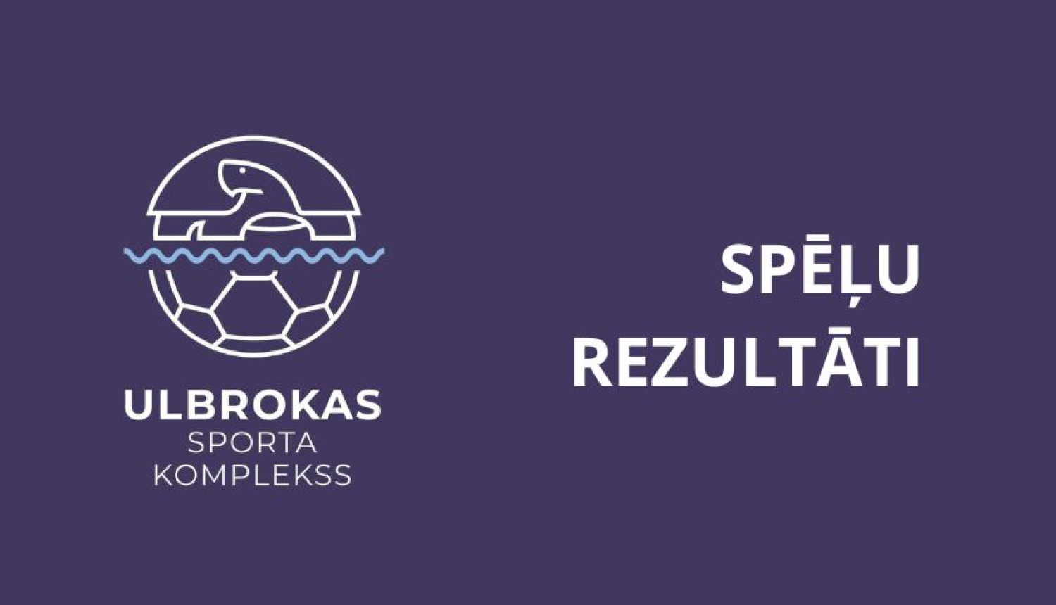 Spēļu rezultāti