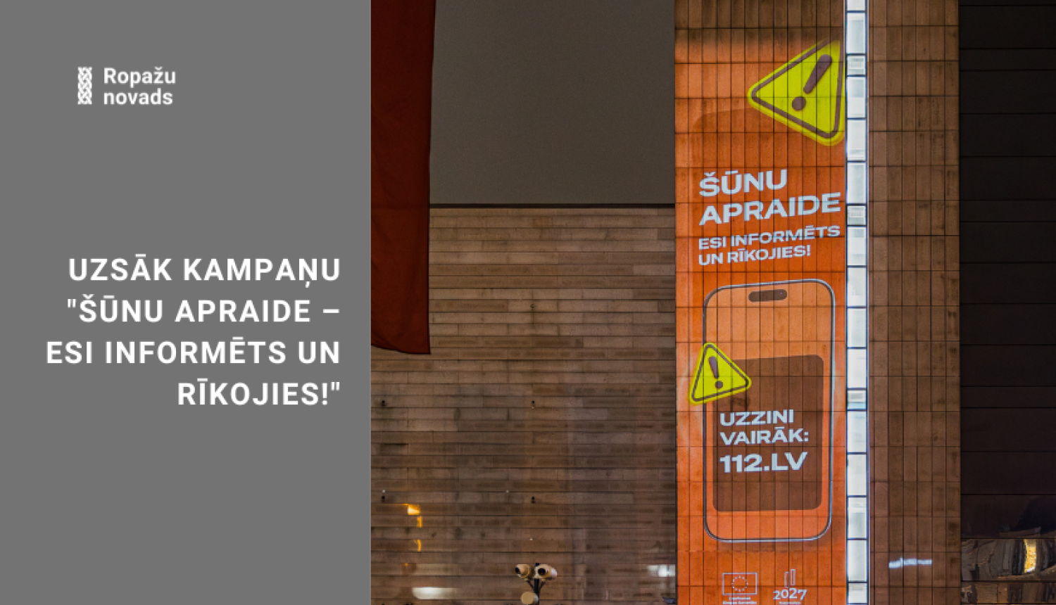 uzsāk kampaņu "Šūnu apraide – esi informēts un rīkojies!"