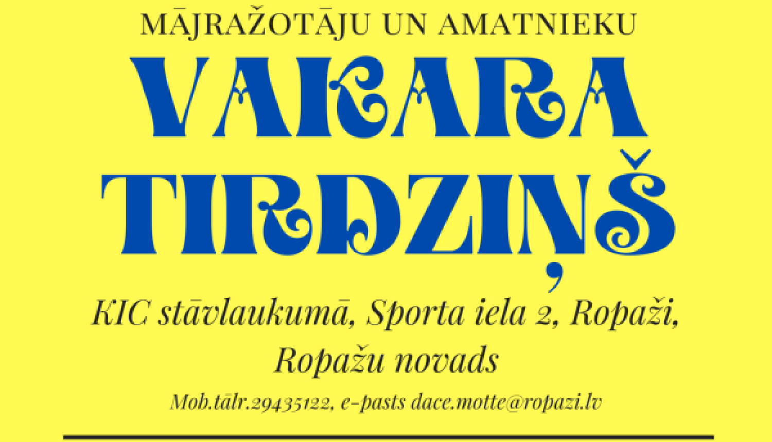 Vakara tirdziņš Ropažos - jau šodien!