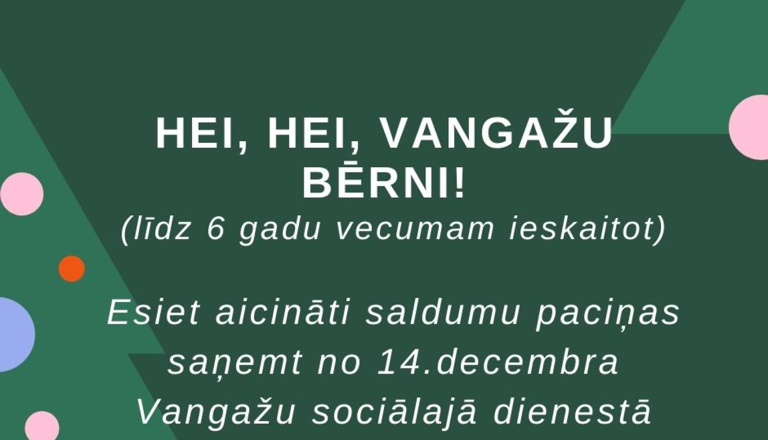 Ziemassvētku saldumu paciņu izsniegšana bērniem Vangažos