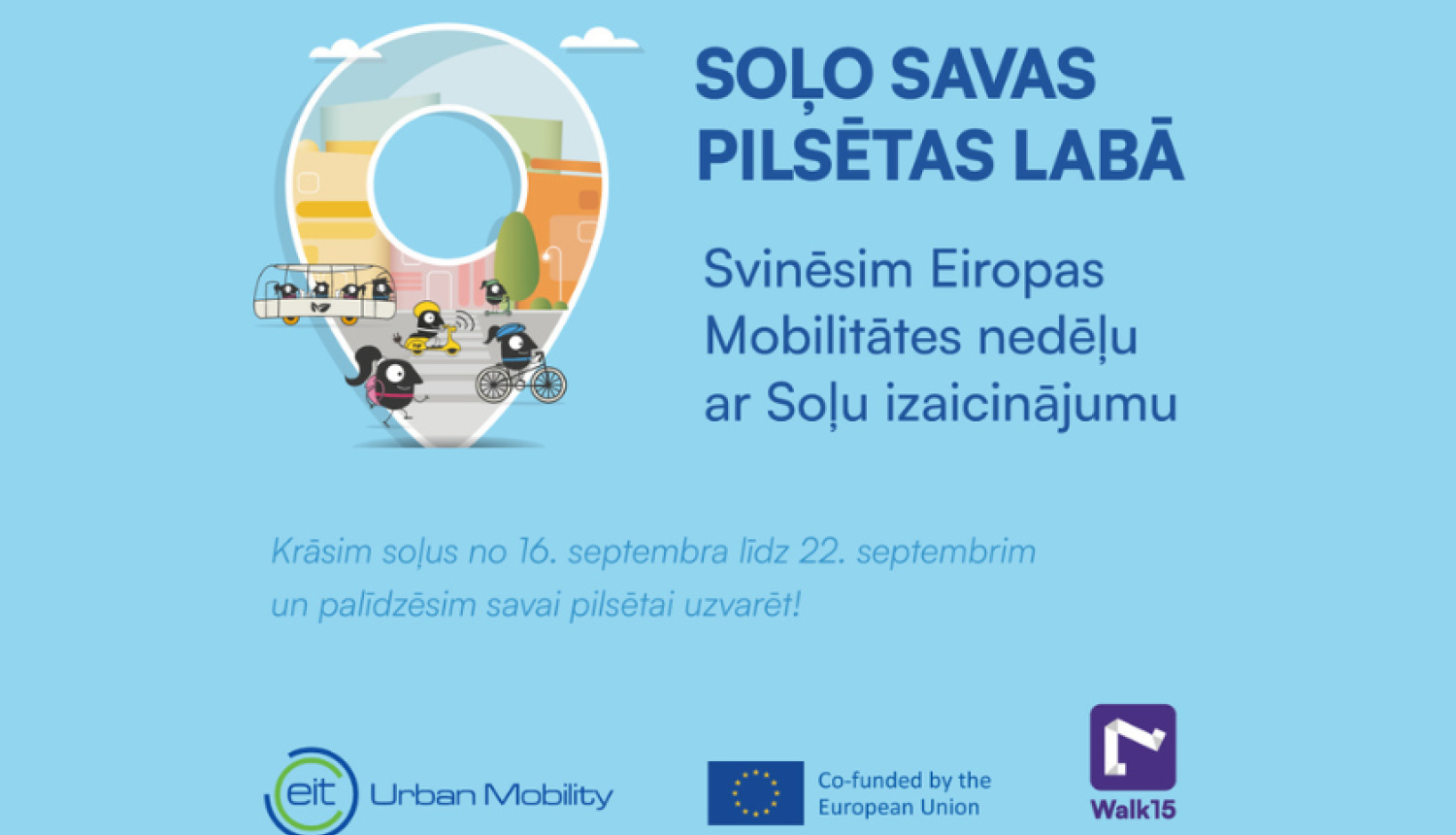 Sper soli par savu pilsētu! 