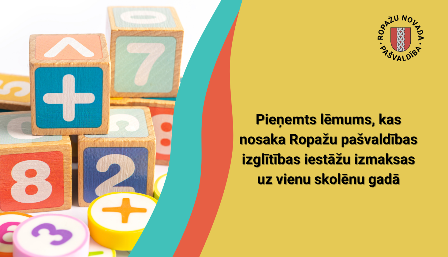 Pieņemts lēmums, kas nosaka Ropažu pašvaldības izglītības iestāžu izmaksas uz vienu skolēnu gadā