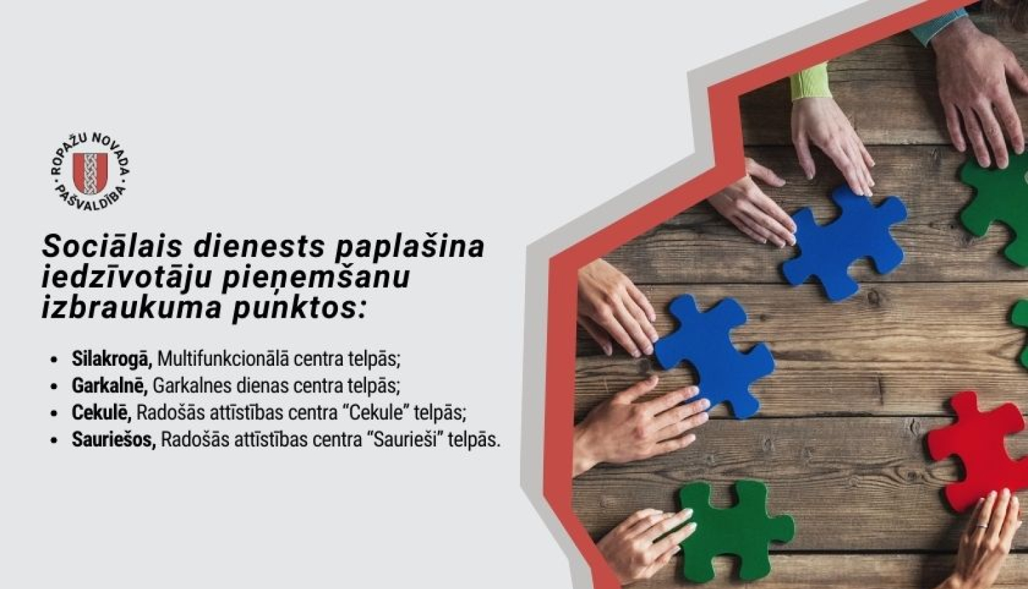 Sociālais dienests paplašina iedzīvotāju pieņemšanas punktus