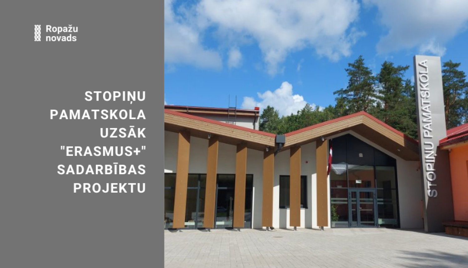 Stopiņu pamatskola uzsāk projektu