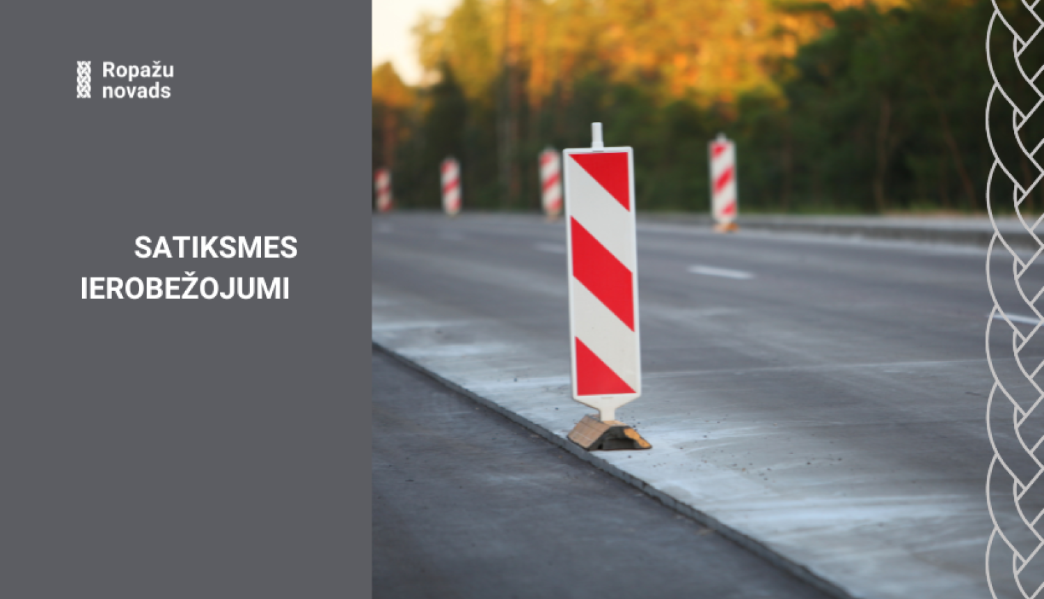 Satiksmes ierobežojumi