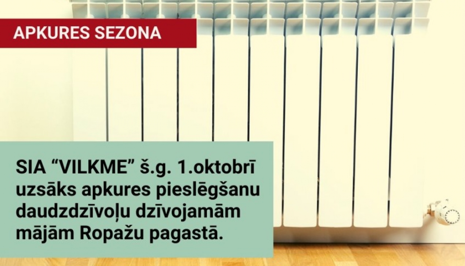 SIA “VILKME” 1.oktobrī uzsāks apkures pieslēgšanu daudzdzīvoļu dzīvojamām mājām Ropažu pagastā