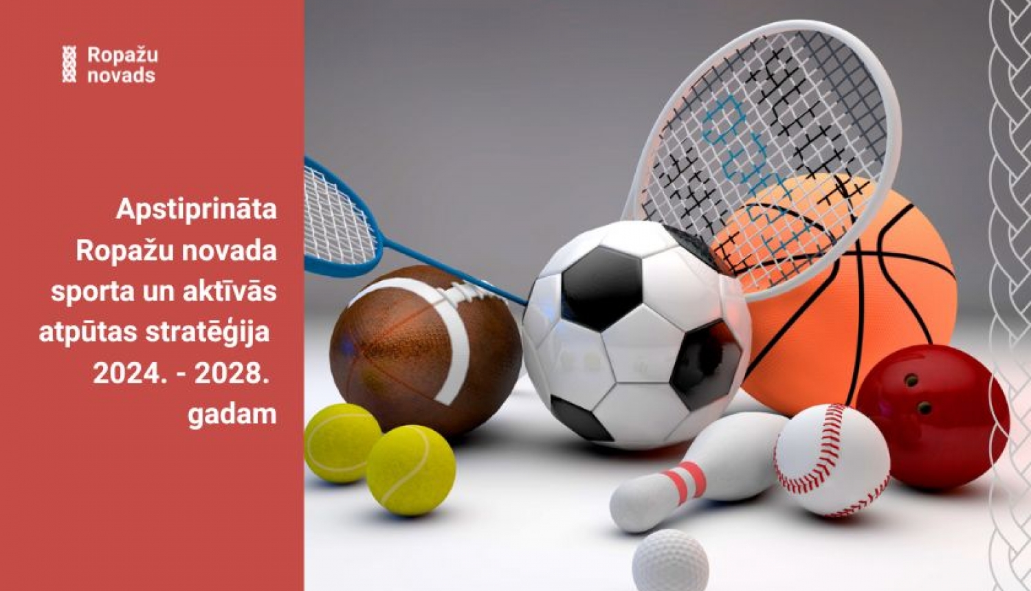 Ropažu novada sporta un aktīvās atpūtas stratēģija