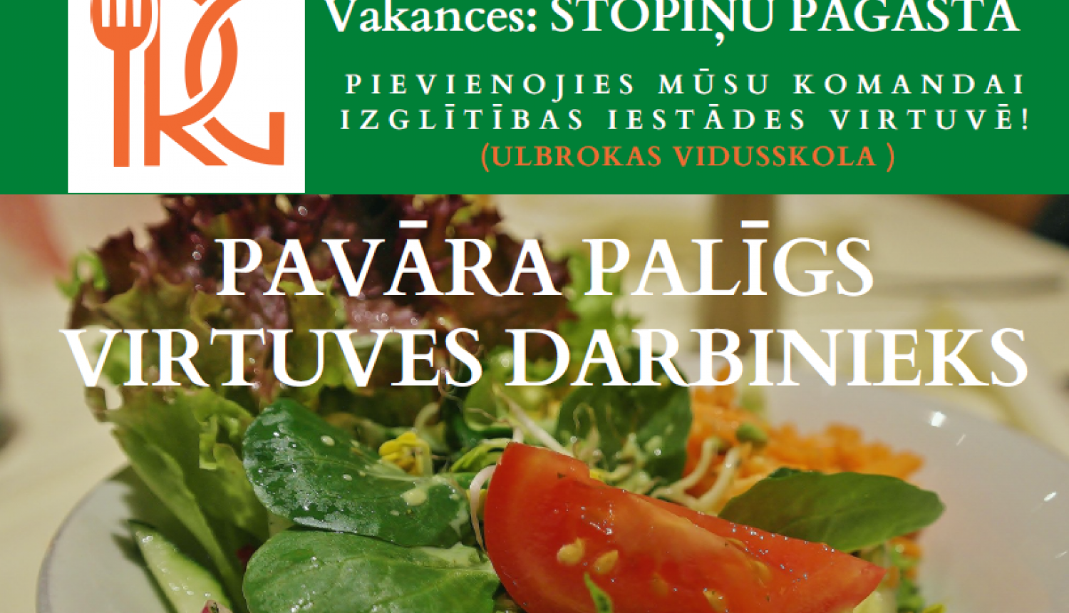 IRG pavāra palīgs virtuves darbinieks vakance