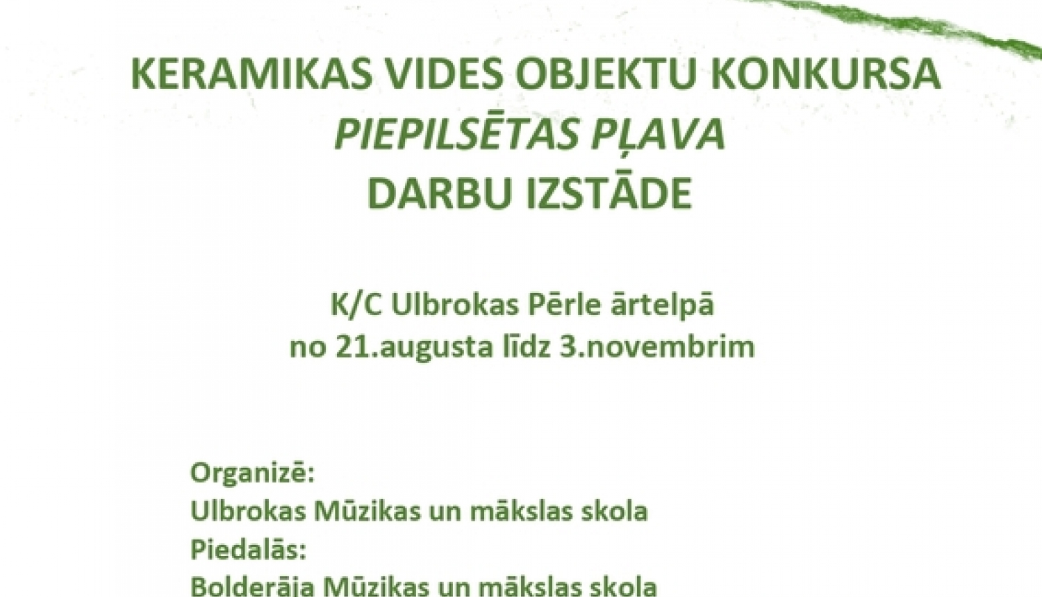 Keramikas vides objektu konkursa izstāde "Piepilsētas pļava" skatāma pie kultūras centra "Ulbrokas Pērle"