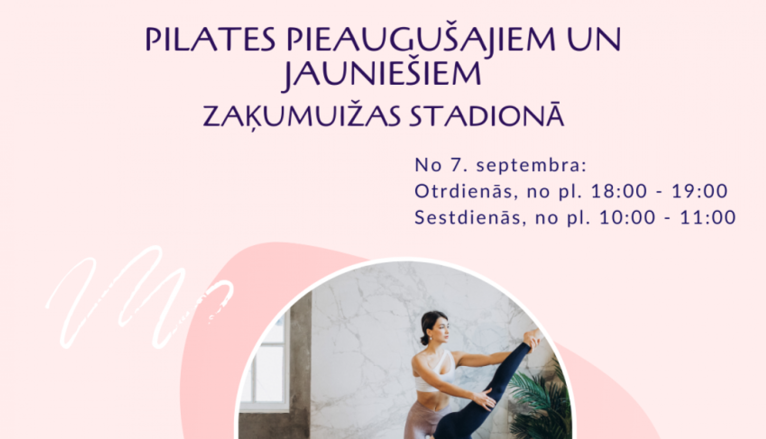 Atkārtoti aicinām pieteikties pilatēm