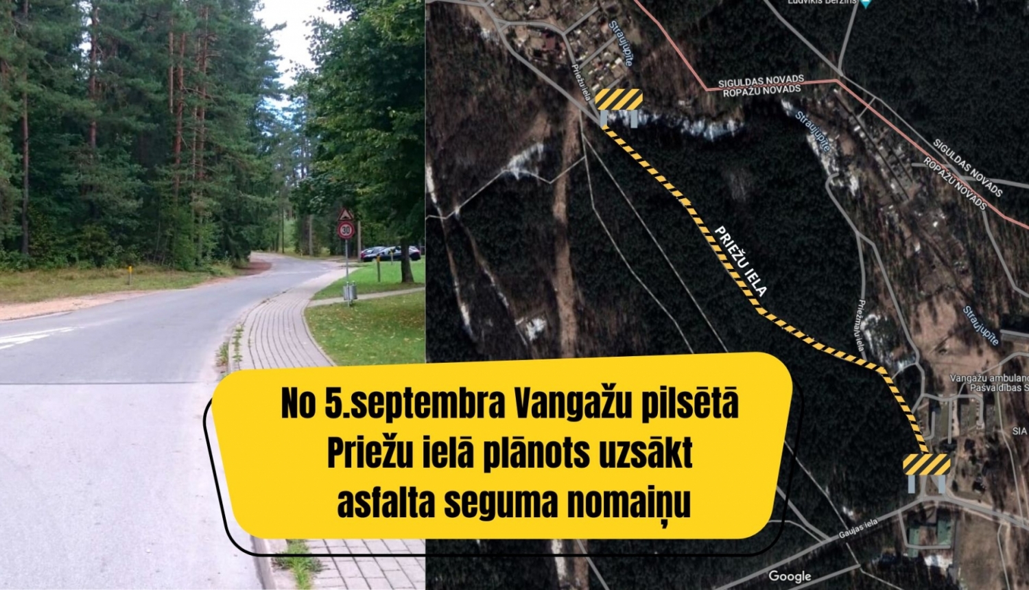 Vangažu pilsētā no 5. septembra Priežu ielā notiks asfalta seguma nomaiņas darbi