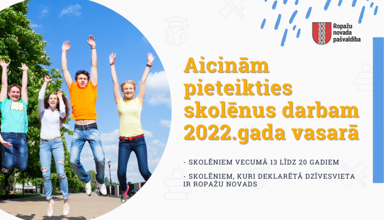 Aicinām skolēnus pieteikties darbam vasarā