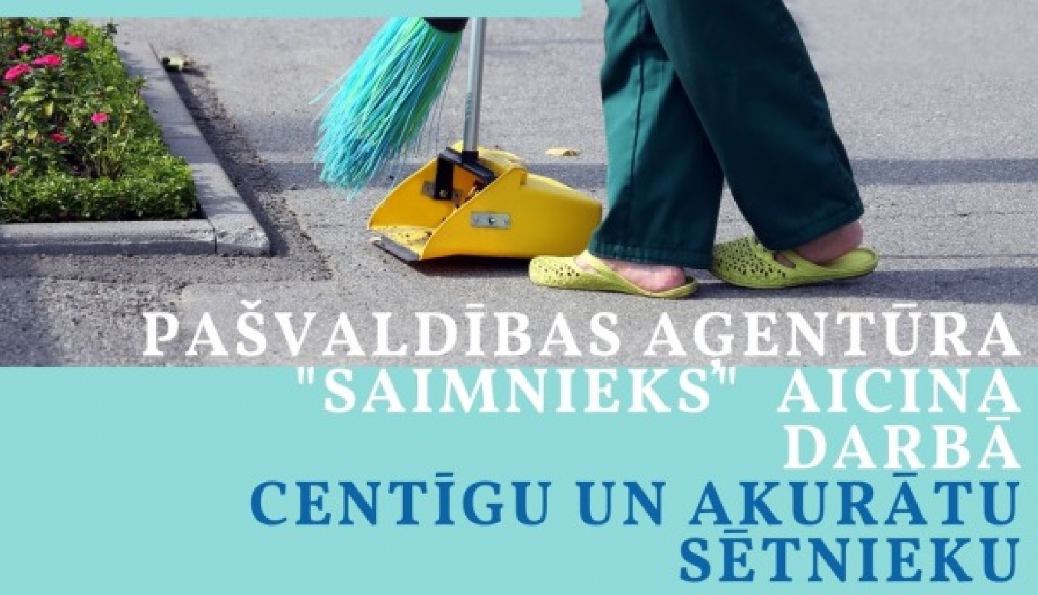 PA "Saimnieks" aicina darbā centīgu un akurātu sētnieku