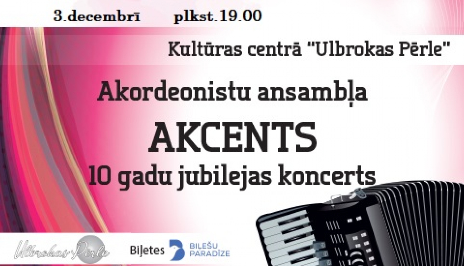 Akordeonistu ansambļa "Akcents" 10 gadu jubilejas koncerts