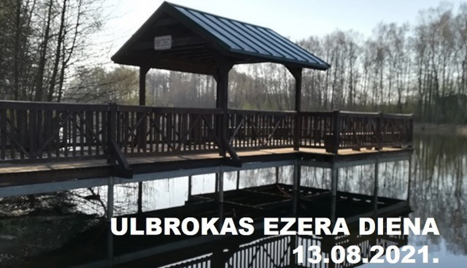 Ulbrokas ezera diena