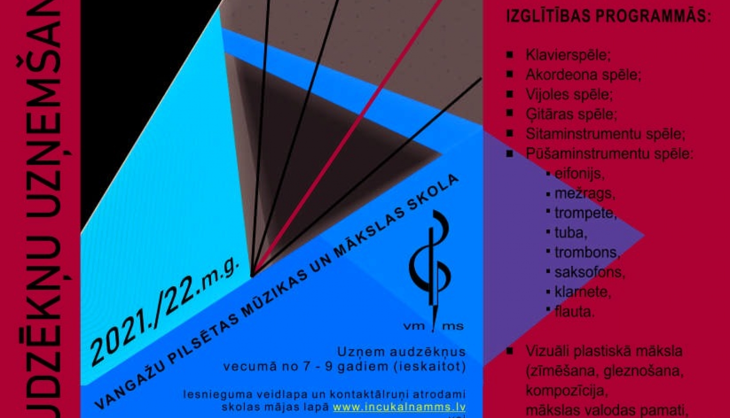 Vangažu pilsētas Mūzikas un mākslas skola izsludina audzēkņu uzņemšanu