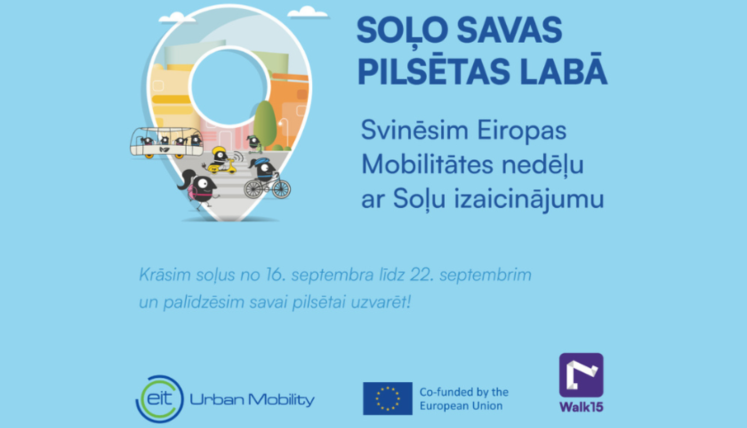 Sper soli par savu pilsētu! 